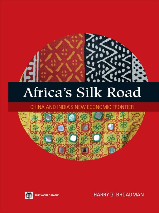 Title details for Africa's Silk Road by Harry G. Broadman - Available